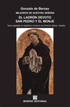 el ladrón devoto. san pedro y el monje (texto adaptado al castellano moderno por antonio gálvez alcaide) (ebook)-antonio galvez alcaide-gonzalo de berceo-cdlap00002700 el ladrón devoto. san pedro y el monje (texto adaptado al castellano moderno por antonio gálvez alcaide) (ebook)-antonio galvez alcaide-gonzalo de berceo-cdlap00002700