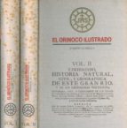 EL ORINOCO ILUSTRADO Y DEFENDIDO, HISTORIA NATURAL, CIVIL Y GEOGRAPHICA