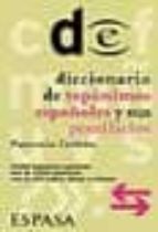 diccionario de toponimos españoles y sus gentilicios-pancracio celdran gomariz-9788467001464 diccionario de toponimos españoles y sus gentilicios-pancracio celdran gomariz-9788467001464