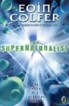THE SUPERNATURALIST