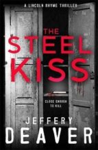 the steel kiss-jeffrey deaver-9781473618510 the steel kiss-jeffrey deaver-9781473618510