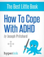 coping with adhd (attention deficit hyperactivity disorder) (ebook)-joseph pritchard-9781614649410 coping with adhd (attention deficit hyperactivity disorder) (ebook)-joseph pritchard-9781614649410