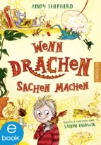 wenn drachen sachen machen (ebook)-andy shepherd-9783862720910 wenn drachen sachen machen (ebook)-andy shepherd-9783862720910