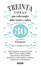 30 cosas que toda mujer debe tener y saber antes de los 30 (ebook)-pamela redmond sartan-9786071126610 30 cosas que toda mujer debe tener y saber antes de los 30 (ebook)-pamela redmond sartan-9786071126610
