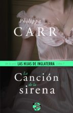 la canción de la sirena (ebook)-philippa carr-9788415997610 la canción de la sirena (ebook)-philippa carr-9788415997610