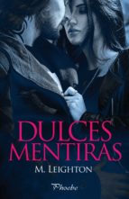 dulces mentiras (ebook)-m. leighton-9788416331710 dulces mentiras (ebook)-m. leighton-9788416331710