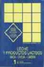 leche y productos lacteos: vaca, oveja y cabra (t. ii): los produ ctos lacteos transformacion y tecnologia-9788420007410 leche y productos lacteos: vaca, oveja y cabra (t. ii): los produ ctos lacteos transformacion y tecnologia-9788420007410