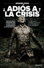 ¿ADIOS A LA CRISIS?