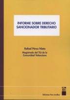 INFORME SOBRE DERECHO SANCIONADOR TRIBUTARIO