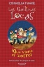 ¡QUE VIENE EL ZORRO! (LAS GALLINAS LOCAS III)