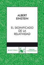 el significado de la relatividad-albert einstein-9788467029710 el significado de la relatividad-albert einstein-9788467029710