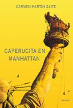 caperucita en manhattan-carmen martin gaite-9788478442010 caperucita en manhattan-carmen martin gaite-9788478442010
