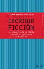 escribir ficcion-9788484287810 escribir ficcion-9788484287810