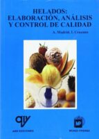 helados: elaboracion, analisis y control de calidad-a. madrid-9788484761310 helados: elaboracion, analisis y control de calidad-a. madrid-9788484761310