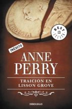 traición en lisson grove (inspector thomas pitt 26) (ebook)-anne perry-9788490322710 traición en lisson grove (inspector thomas pitt 26) (ebook)-anne perry-9788490322710