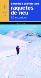berguedá i solsones 28 excursions amb raquetes de neu-pako sanchez-9788490341810 berguedá i solsones 28 excursions amb raquetes de neu-pako sanchez-9788490341810