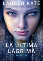 atlántida (la última lágrima 2) (ebook)-kate lauren-9788490434710 atlántida (la última lágrima 2) (ebook)-kate lauren-9788490434710
