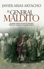 el general maldito (ebook)-javier arias artacho-9788490600610 el general maldito (ebook)-javier arias artacho-9788490600610