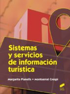 sistemas y servicios de información turística (ebook)-margarita planells-montserrat crespi-9788490775110 sistemas y servicios de información turística (ebook)-margarita planells-montserrat crespi-9788490775110