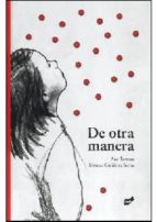 de otra manera-monica gutierrez serna-ana tortosa-9788492595310 de otra manera-monica gutierrez serna-ana tortosa-9788492595310