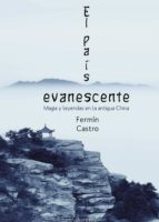 el pais evanescente-fermin castro-9788492635610 el pais evanescente-fermin castro-9788492635610