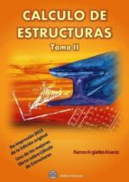 calculo de estructuras - tomo 2-ramon arguelles alvarez-9788492970810 calculo de estructuras - tomo 2-ramon arguelles alvarez-9788492970810