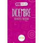 diciembre: adviento. navidad-jose pedro manglano-9788494939310 diciembre: adviento. navidad-jose pedro manglano-9788494939310