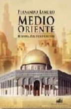 medio oriente; historia, politica y cultura-fernando landro-9788495823410 medio oriente; historia, politica y cultura-fernando landro-9788495823410