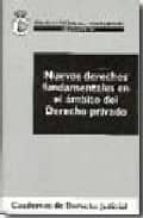 nuevos derechos fundamentales en el ambito del derecho privado-9788496809710 nuevos derechos fundamentales en el ambito del derecho privado-9788496809710