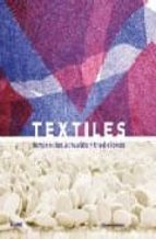 TEXTILES: TENDENCIAS ACTUALES Y TRADICIONES
