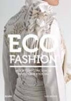 ECO FASHION: MODA CON CONCIENCIA ECOLOGICA Y SOCIAL