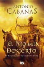 el hijo del desierto-antonio cabanas-9788498728910 el hijo del desierto-antonio cabanas-9788498728910