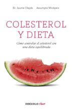 colesterol y dieta-assumpta miralpeix-jaime clapes-9788499089010 colesterol y dieta-assumpta miralpeix-jaime clapes-9788499089010