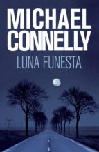 luna funesta (ebook)-michael connelly-9788499187310 luna funesta (ebook)-michael connelly-9788499187310