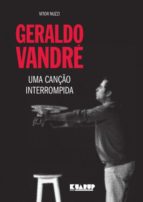 geraldo vandré (ebook)-vitor nuzzi-9788568494110 geraldo vandré (ebook)-vitor nuzzi-9788568494110