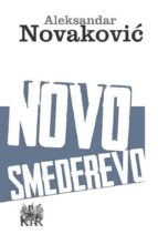 novo smederevo (ebook)-aleksandar novaković-9788665315110 novo smederevo (ebook)-aleksandar novaković-9788665315110