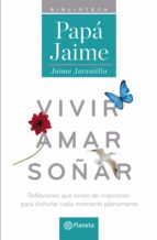 vivir amar soñar (ebook)-jaime jaramillo-9789584243010 vivir amar soñar (ebook)-jaime jaramillo-9789584243010