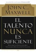 El talento nunca es suficiente Descargar libros a la luz