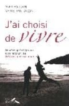 Fuente en línea para descarga gratuita de libros electrónicos J ai choisi de vivre