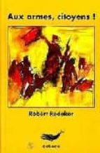 Aux armes citoyens! DJVU FB2 EPUB 978-2911232220