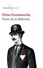 paseo de la reforma (ebook)-elena poniatowska-9786070725920 paseo de la reforma (ebook)-elena poniatowska-9786070725920