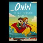 onin y el viaje prodigioso-ibon martin-9788412382020