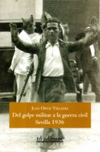 del golpe militar a la guerra civil, sevilla 1936 (ebook)-juan ortiz-9788415658320 del golpe militar a la guerra civil, sevilla 1936 (ebook)-juan ortiz-9788415658320
