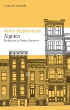 alguien (ebook)-alice mcdermott-9788416213320 alguien (ebook)-alice mcdermott-9788416213320