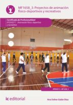 (i.b.d.) proyectos de animación físico-deportivos y recreativos. afda0211 - animación físico-deportiva y recreativa-9788416271320 (i.b.d.) proyectos de animación físico-deportivos y recreativos. afda0211 - animación físico-deportiva y recreativa-9788416271320