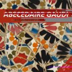 abecedaire gaudi (frances)-mar moron-gemma paris-9788425228520 abecedaire gaudi (frances)-mar moron-gemma paris-9788425228520
