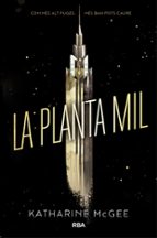 la planta mil (català)-katharine mcgee-9788427210820 la planta mil (català)-katharine mcgee-9788427210820