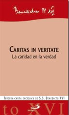 caritas in veritate-joseph benedicto xvi ratzinger-9788428535120 caritas in veritate-joseph benedicto xvi ratzinger-9788428535120