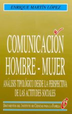 comunicacion hombre-mujer.-enrique martin lopez-9788432127120 comunicacion hombre-mujer.-enrique martin lopez-9788432127120