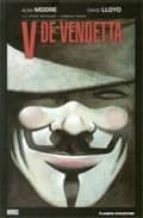 v de vendetta-alan moore-david lloyd-9788467420920 v de vendetta-alan moore-david lloyd-9788467420920